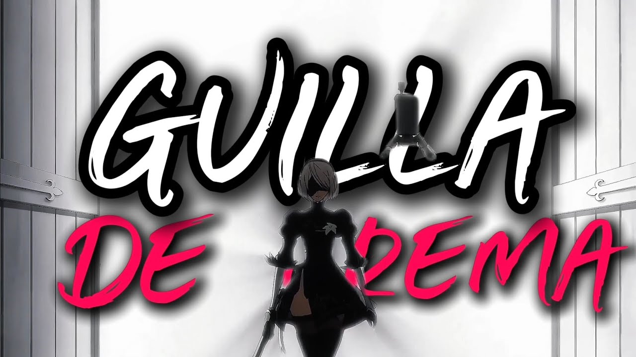 | GUILLA DE CREMA - CHENCHO CORLEONE - JUHN ❌ AMV | - | LETRA | 