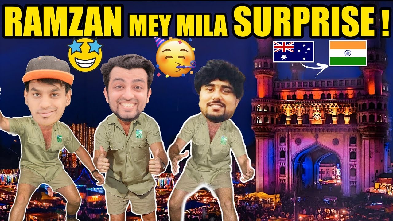 HYDERABAD KU AGAYE 2 ANGREZA - RAMZAN MEY DIYE DOSTAA SURPRISE | HYDERABAD VLOG | WTF!