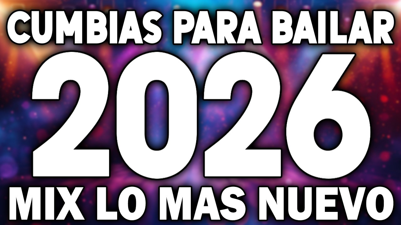 ⚡SUPER MIX CUMBIAS SONIDERAS 2026😎CUMBIAS PERRONAS MIX CUMBIAS PARA BAILAR TODA LA NOCHE💃🕺