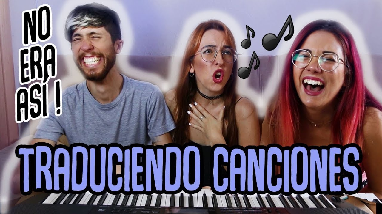 Traduciendo CANCIONES *CANTANDO con improvisación*