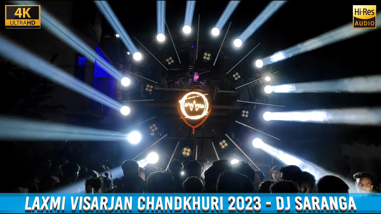 DJ SARANGA | New Setup | Chandkhuri Laxmi Visarjan 2023 | HD Sound | CG04 LIVE