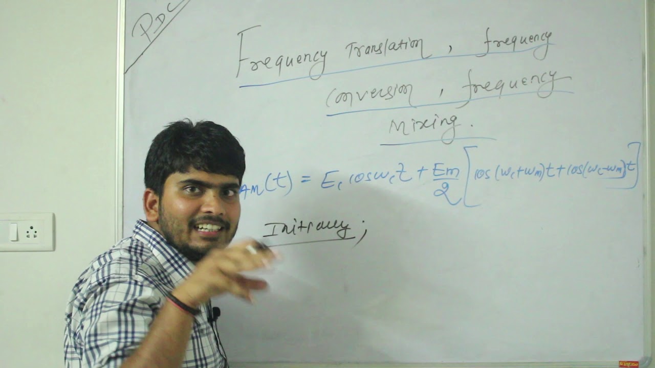 15.PDC:Frequency Translation,Frequency conversion and frequency mixing.