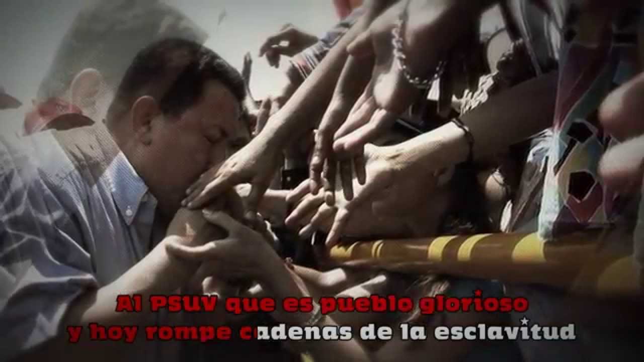 Nuevo Himno del PSUV   (con El Comandante Chávez)