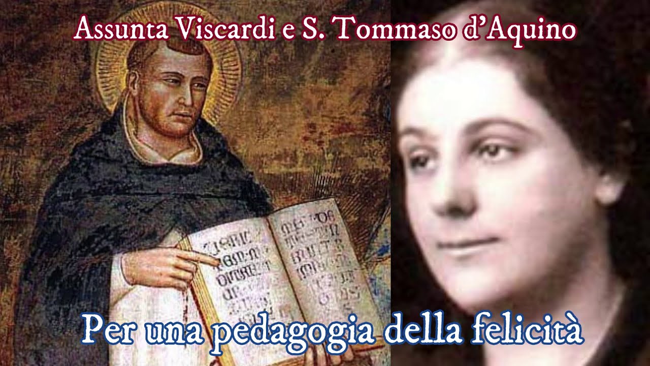 Assunta Viscardi e San Tommaso d’Aquino, per una pedagogia della felicità