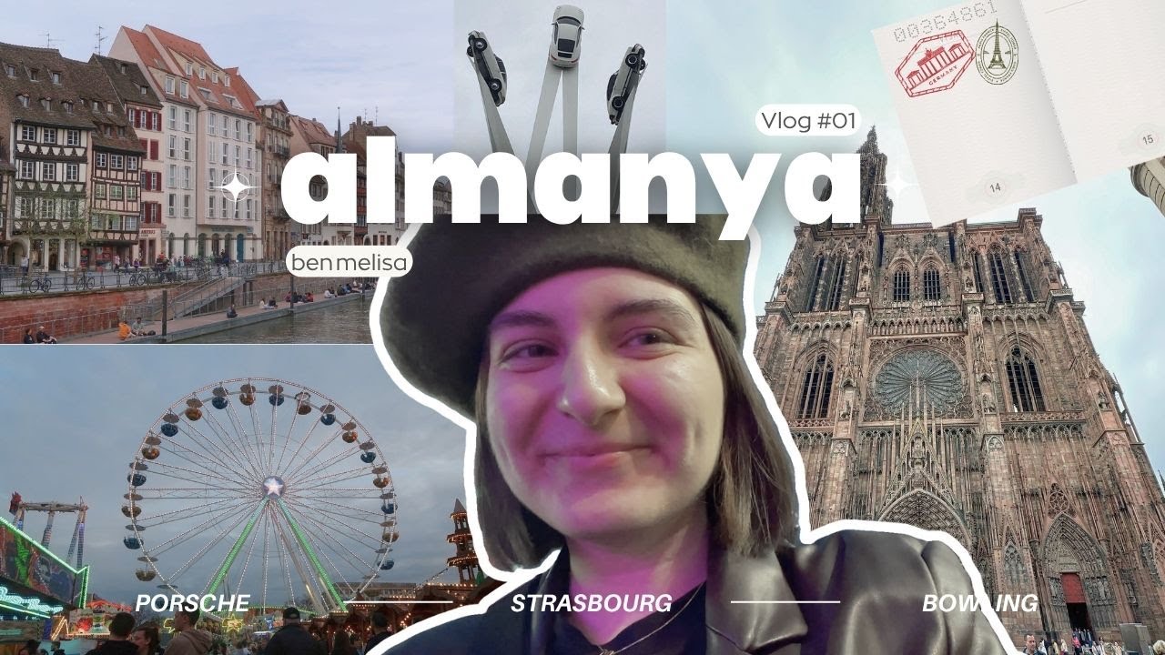 Almanya’ya Taşındım! İlk Hafta: Porsche Müzesi ve Fransa Gezisi