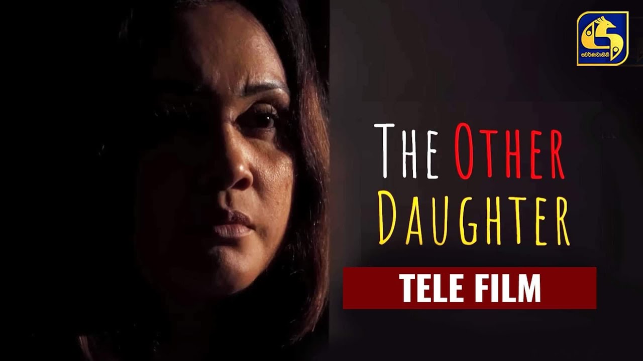 The Other Daughter | Tele Film | Swarnavahini