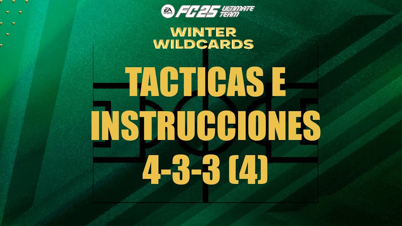 FORMACION MUY ROTA Y META!! TACTICAS E INSTRUCCIONES 4-3-3 (4) POST-PARCHE!! | EA SPORST FC 25