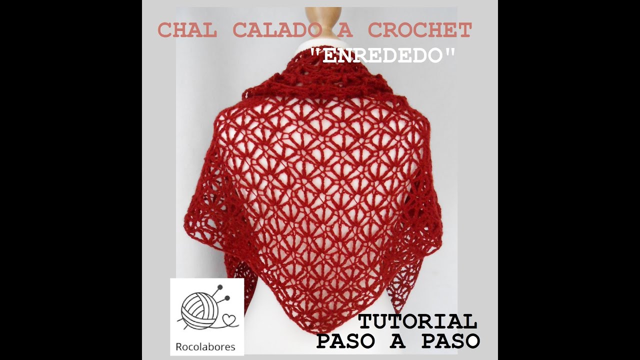 CHAL ENREDEDO. CHAL CALADO CROCHET. CHAL VERANO. MANTON GANCHILLO. CHAL TRIANGULAR PUNTO FANTASÍA