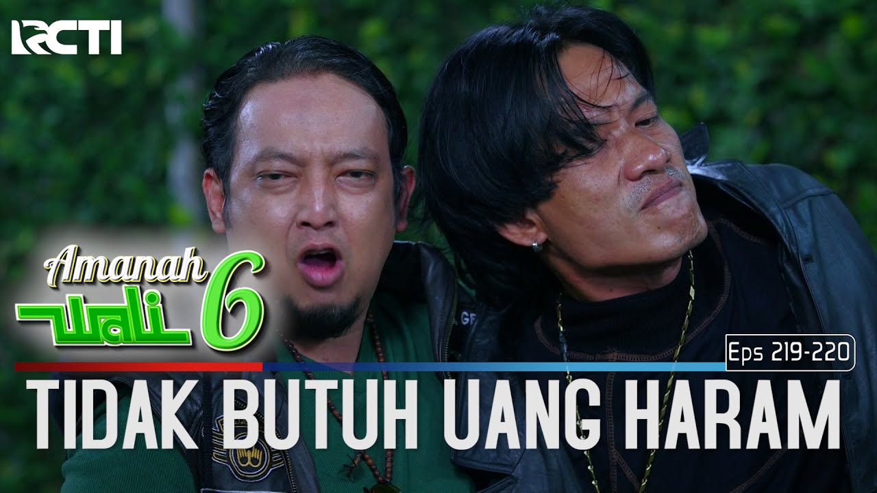 Apoy Tidak Butuh Uang Haram Lee - Amanah Wali 6