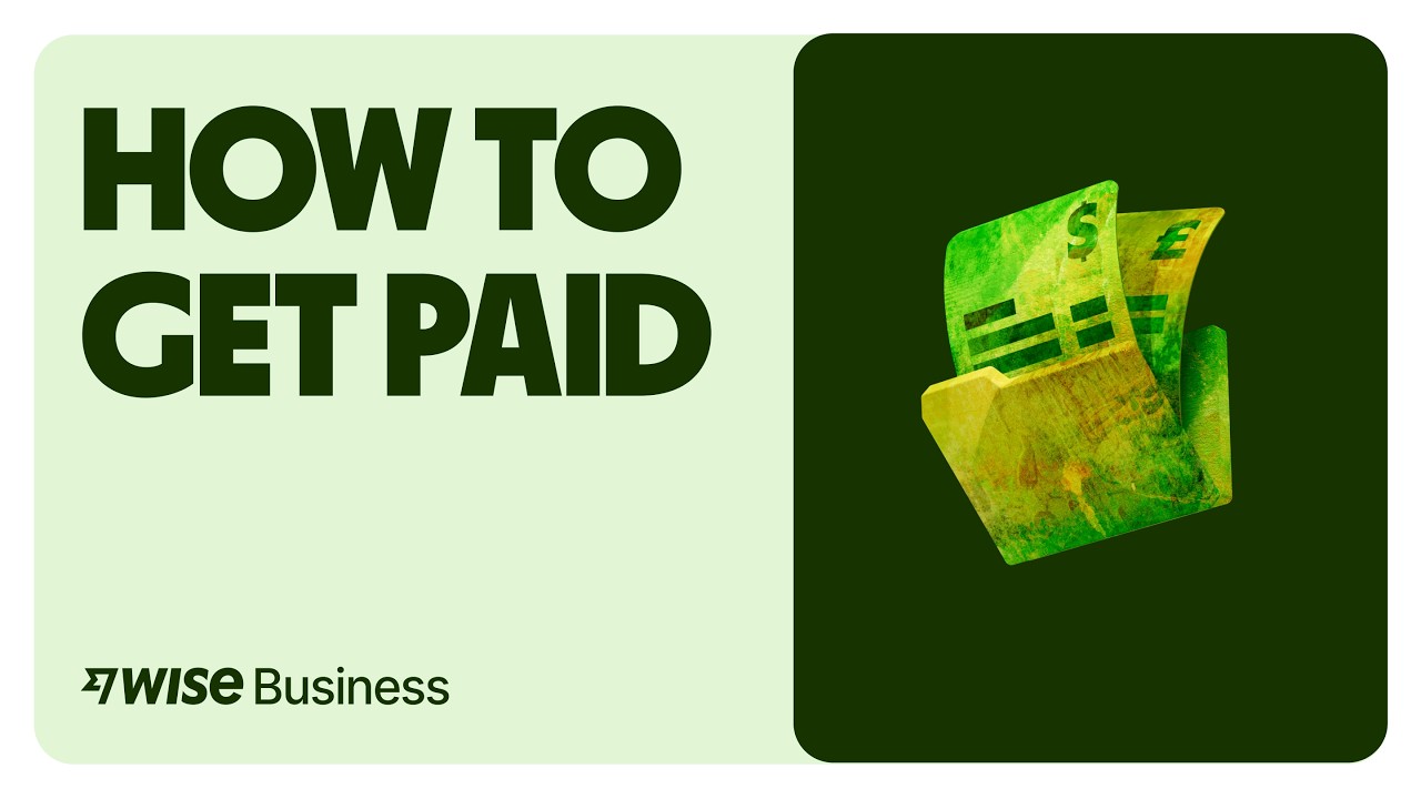 How to Get Paid with Wise Business