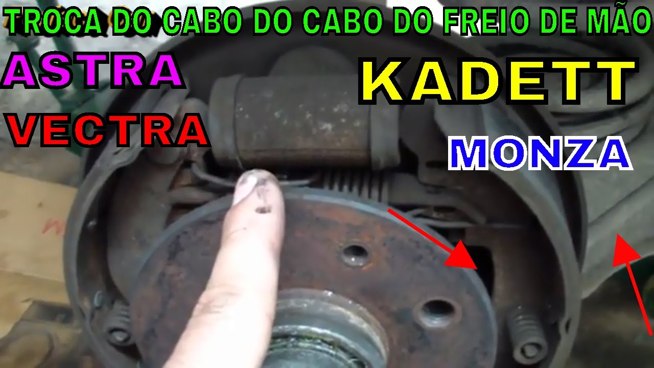 CARLOS - Procedimento da troca do cabo do freio de mão do KADETT , MONZA , ASTRA E VECTRA  1/2.