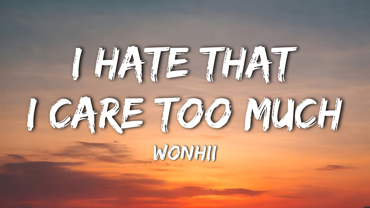Dax - I Hate That I Care Too Much (Lyrics)
