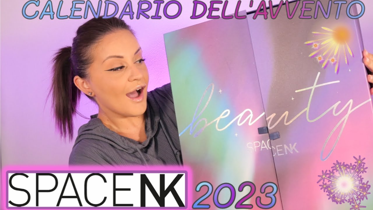 🤩CALENDARIO DELL'AVVENTO SPACE NK|IL PIU' BELLO DEL 2023?|yayabeauty_y