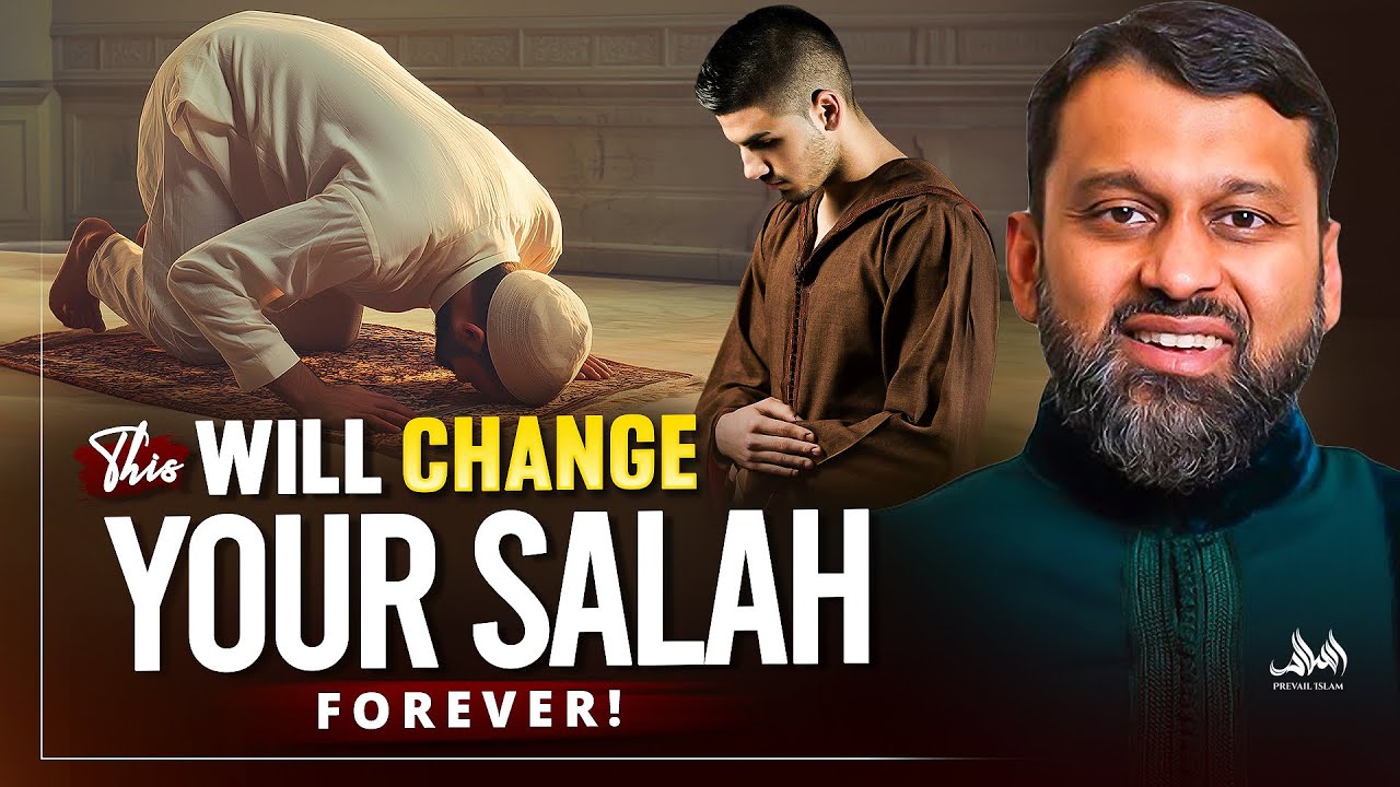 THIS WILL CHANGE YOUR SALAH FOREVER | Dr. Yasir Qadhi