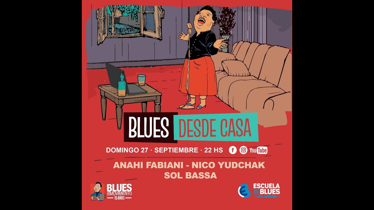 Blues desde Casa - Programa N&deg; 16 - Blues En Movimiento