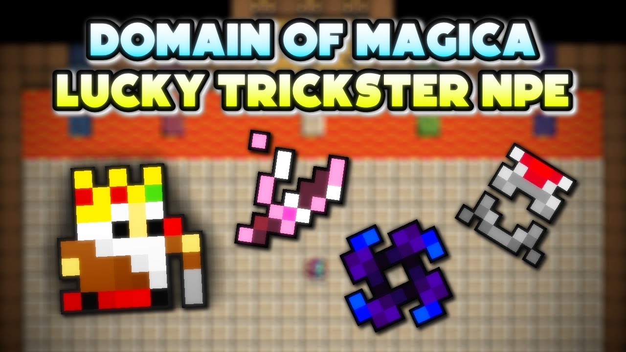 Domain of Magica: Lucky Trickster NPE (RotMG Private Server)