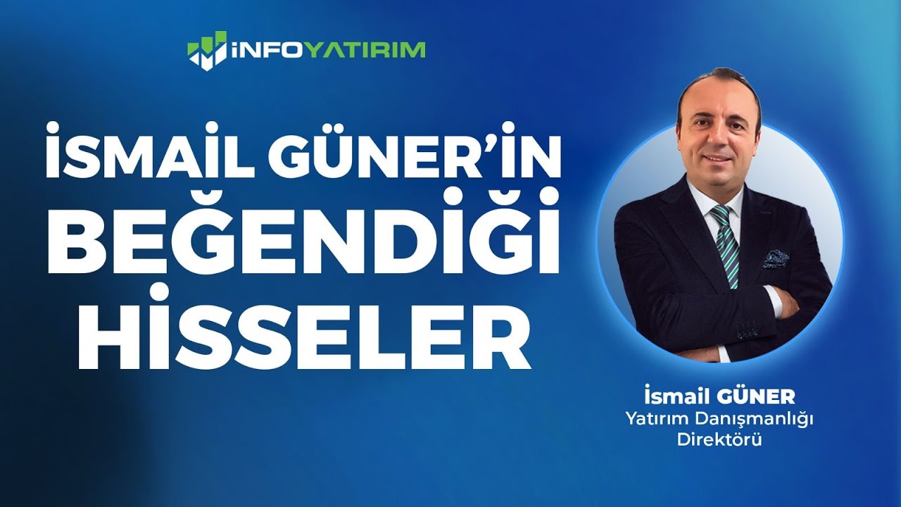 İsmail Güner'in Beğendiği Hisseler '3 Şubat 2026' | İnfo Yatırım