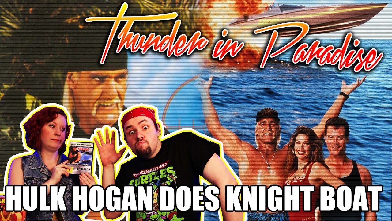 Thunder in Paradise: Hulk Hogan Does Knight Boat (Movie Nights) (ft. @phelous)