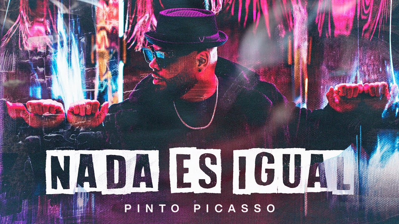 Pinto Picasso - Nada Es Igual [Lyric Video]