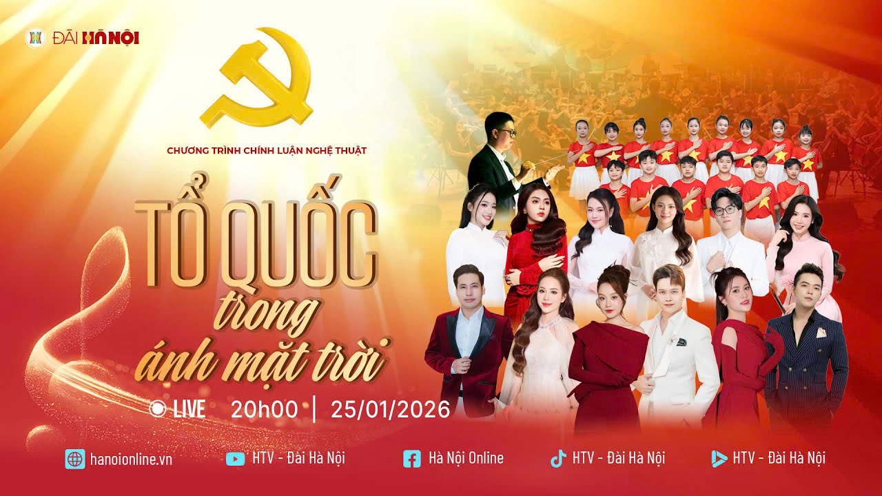 🔴 TRỰC TIẾP_ Chương trình Chính luận nghệ thuật“Tổ quốc trong ánh mặt trời”