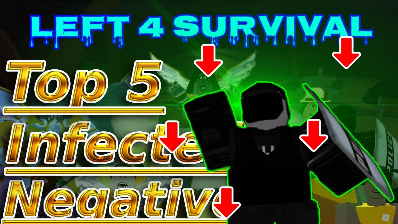 Top 5 Infected Weaknesses | Left 4 Survival, Roblox.