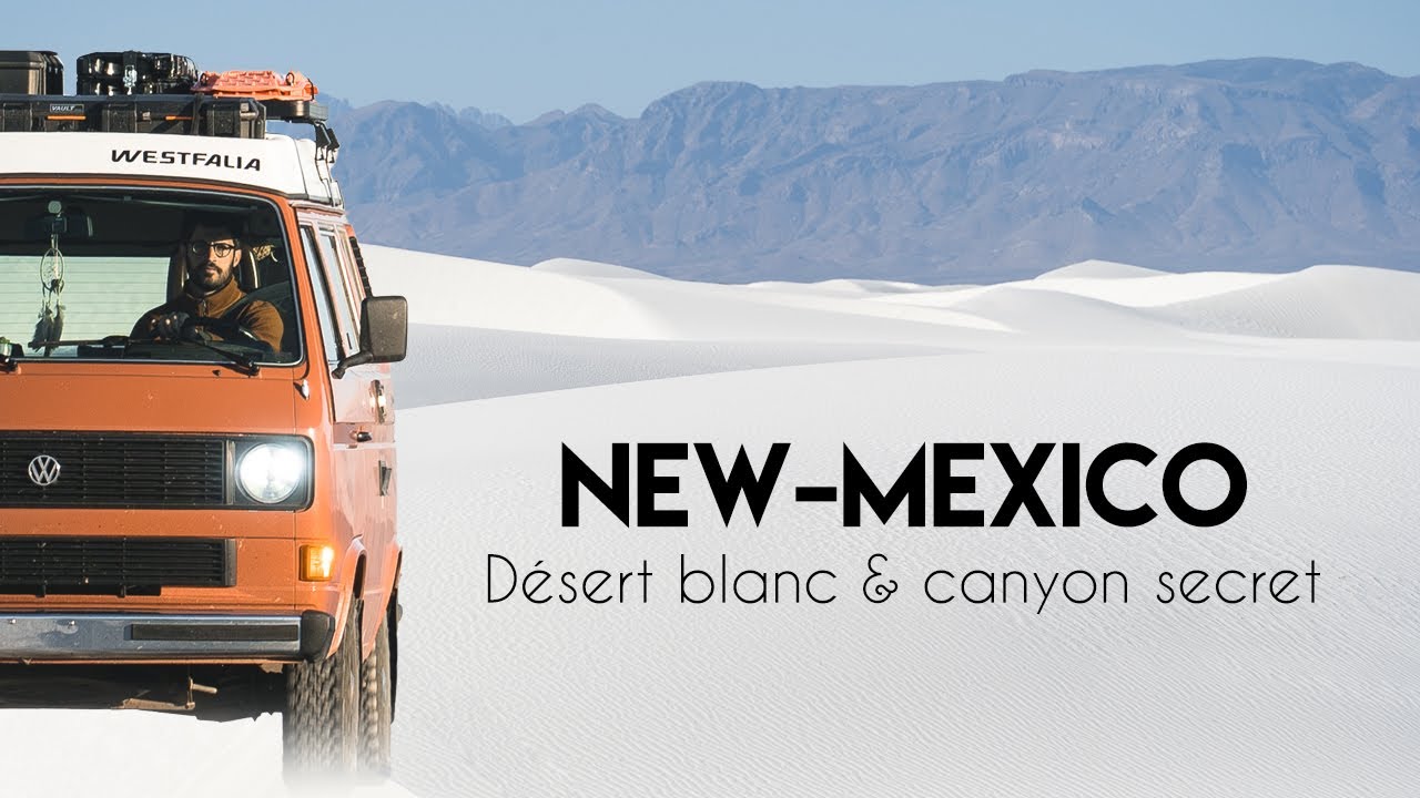 EP05 - NOUVEAU MEXIQUE : Désert blanc et canyon secret