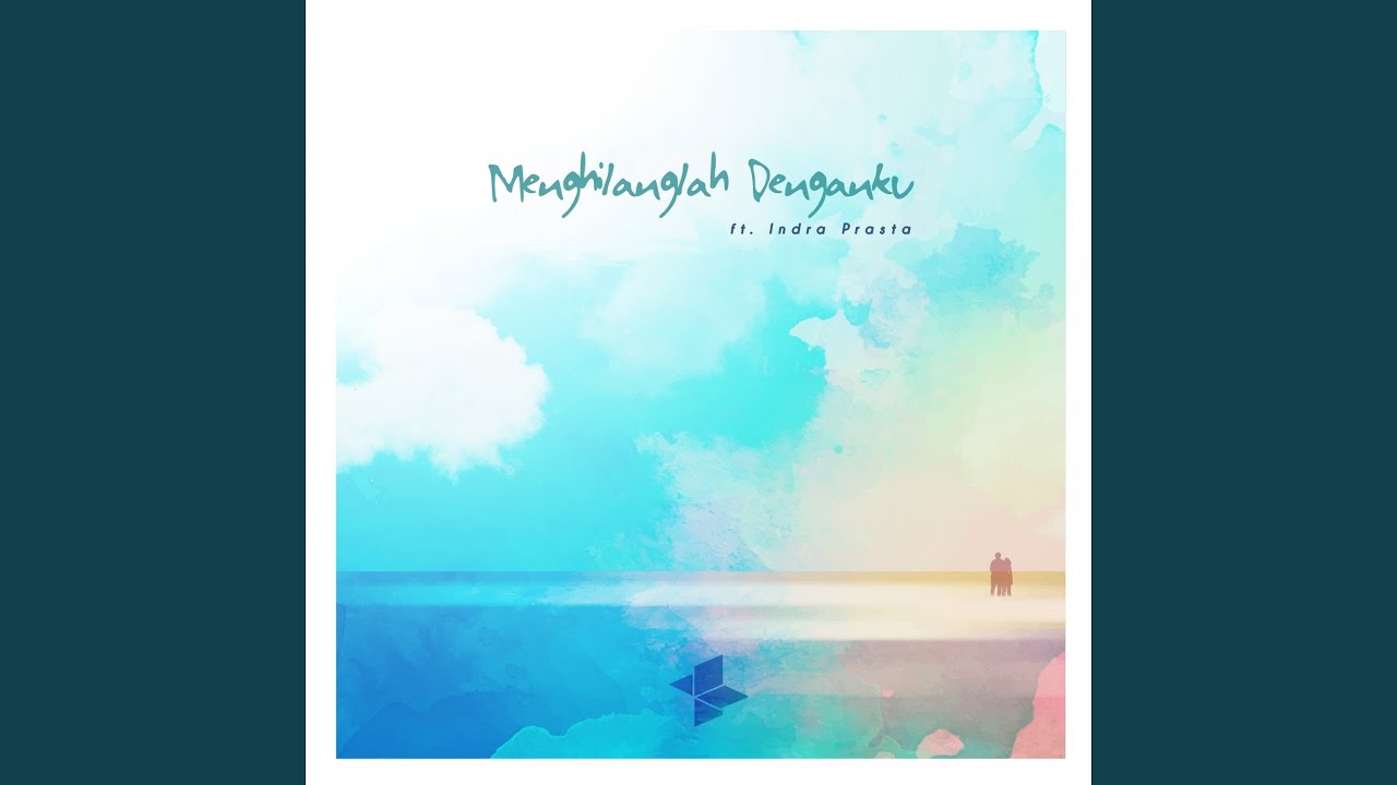 Menghilanglah Denganku (feat. Indra Prasta)