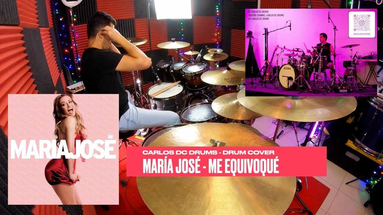 MARÍA JOSÉ - ME EQUIVOQUÉ - DRUM COVER - CARLOS DC DRUMS