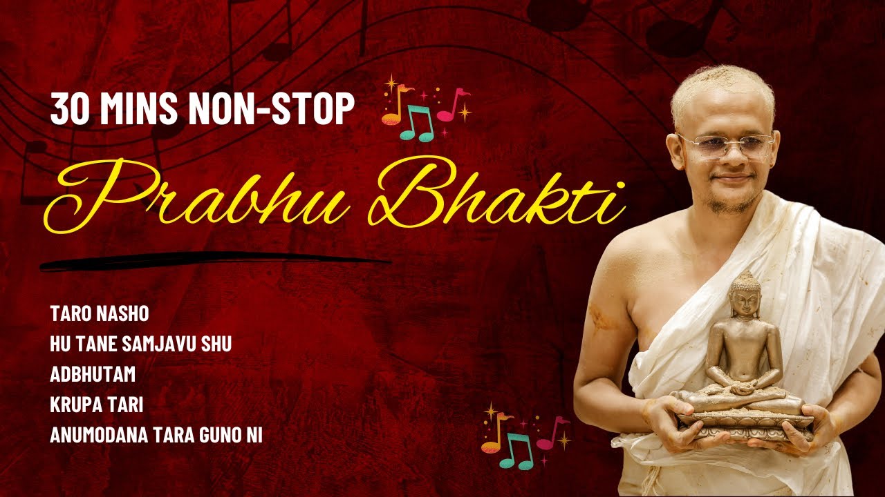 Prabhu Bhakti | 30 Mins Non-Stop | Jain Devotional |Mandan Parivar Songs