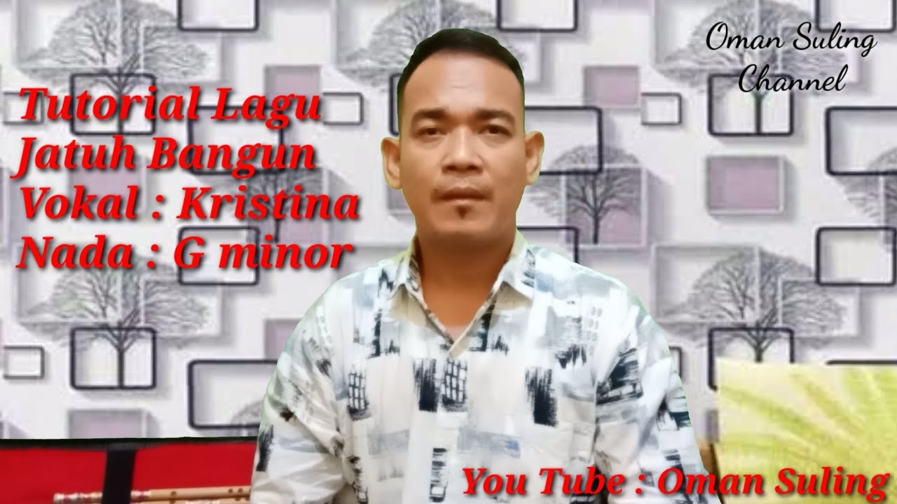 Jatuh Bangun (Tutorial Suling)