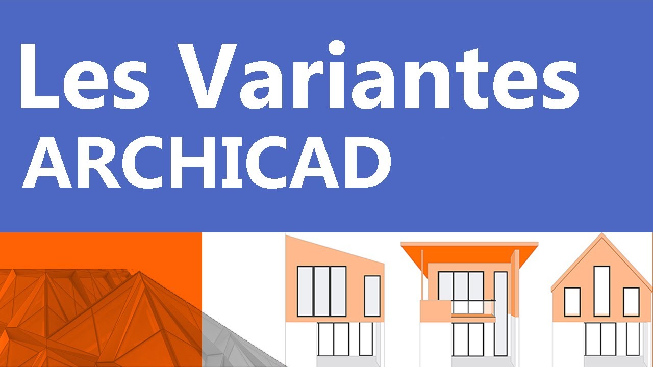 Outil Variantes #archicad - Tuto