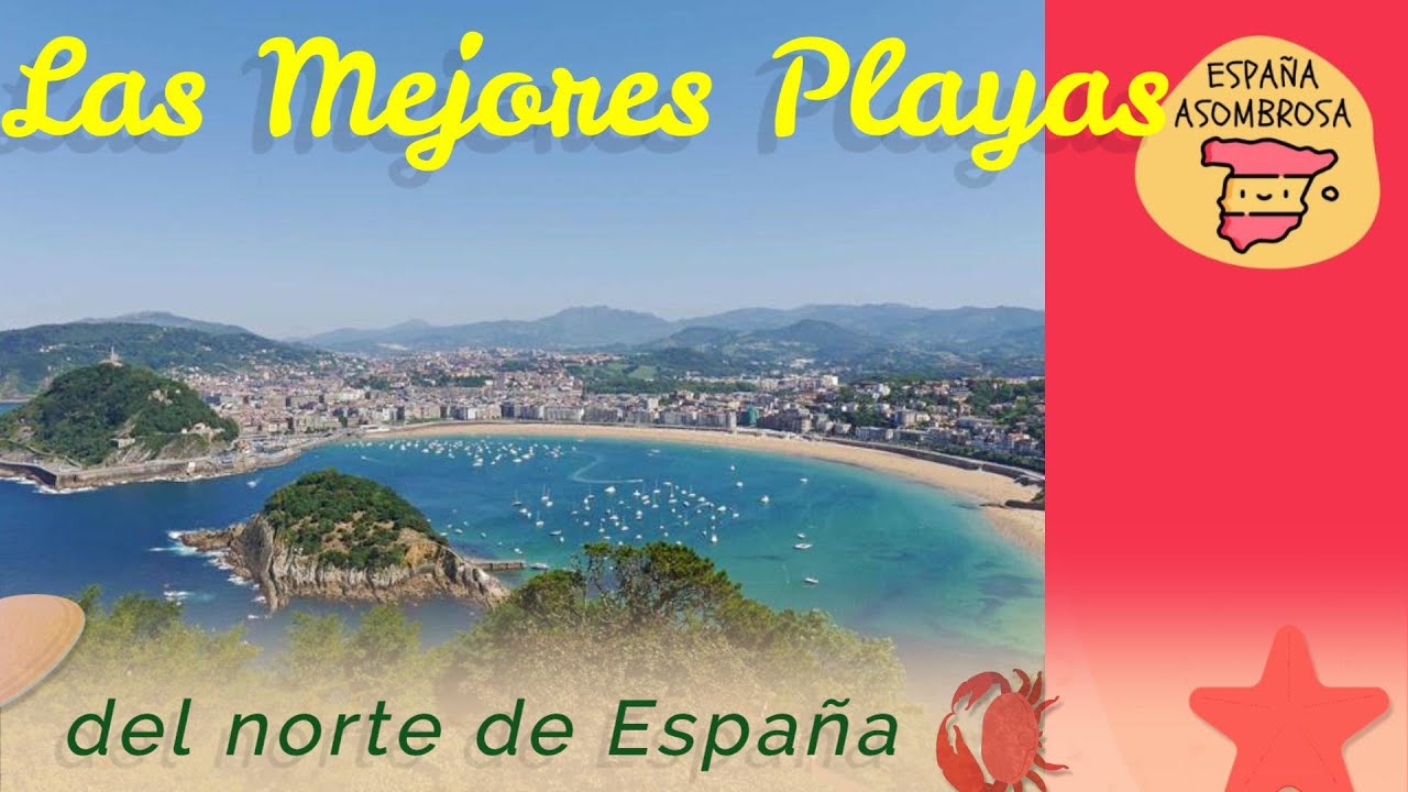 Las Playas M&aacute;s Bonitas del Norte de Espa&ntilde;a
