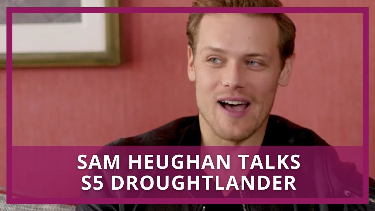 Sam Heughan on S5 Droughtlander & The Spy Who Dumped Me