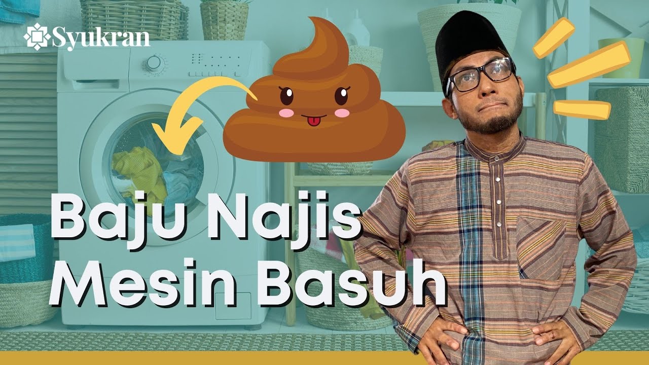 Hukum Basuh Pakaian Bernajis Guna Mesin Basuh