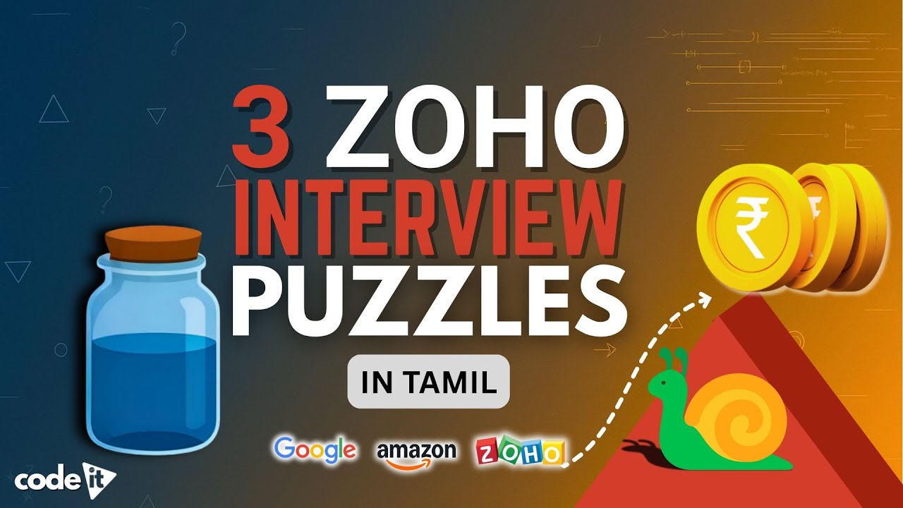 Top 3 Zoho Interview Puzzles SOLVED in Tamil | Coin, Jar & Snail Tricks! | Code It