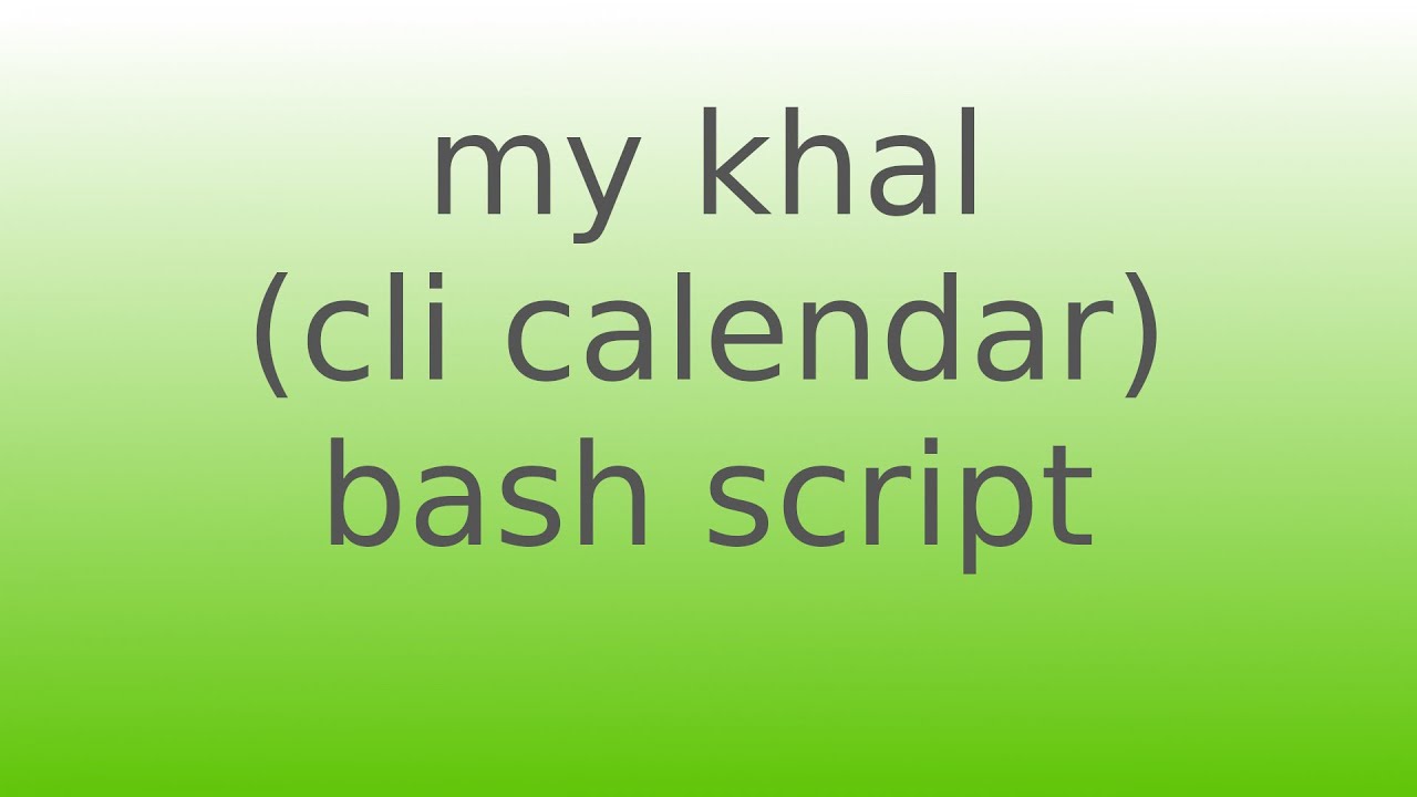 How I use the khal command line calendar