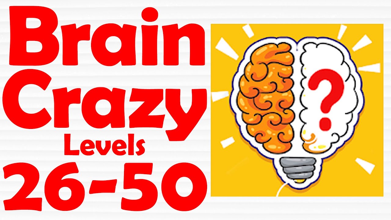 Brain Crazy IQ Challenge Puzzle [ Level 26-50 ] Gameplay Solution
