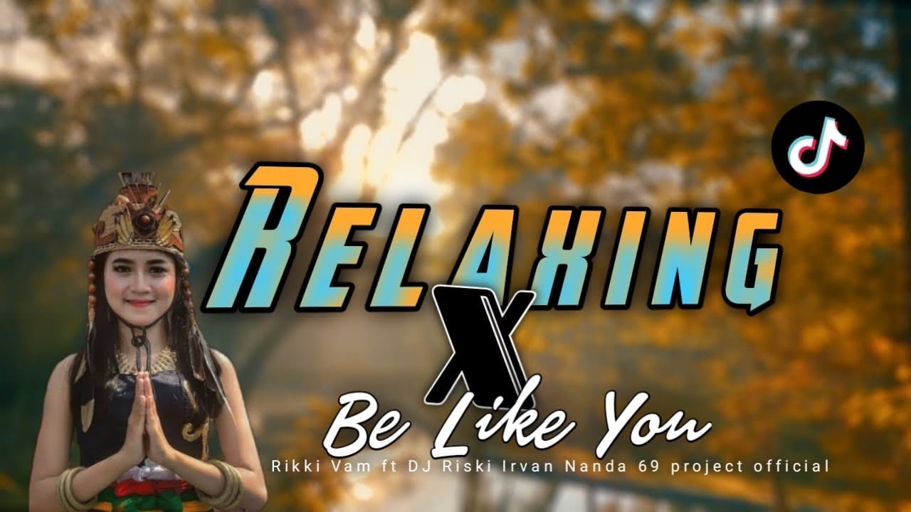 🌿Relaxing Sape Dayak X Be Like ke You - Rikki VAM ft Riski Irvan Nanda 69 Project