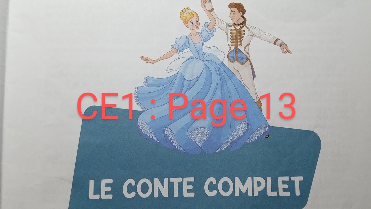CE1 : Fichier de lecture Cendrillon page 13