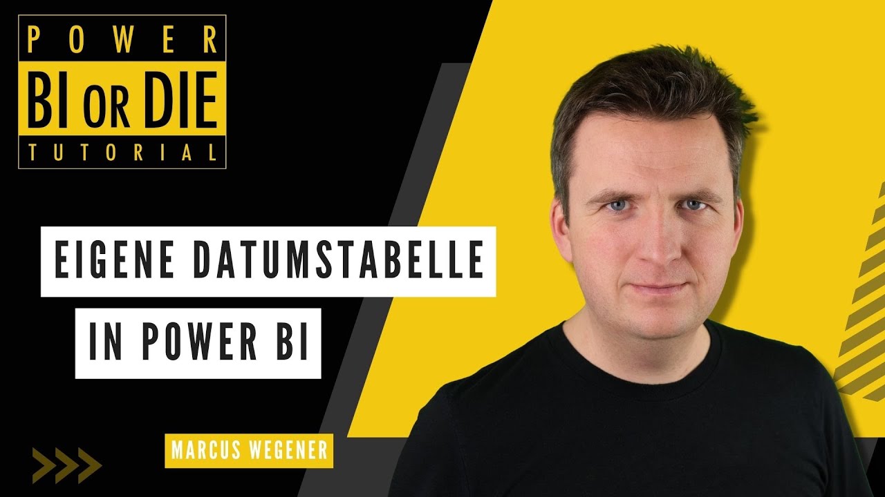 Eigene Datumstabelle in Power BI | Power BI Tutorial