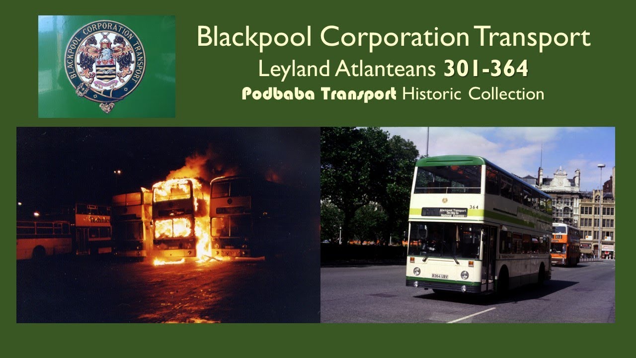 470 - Blackpool Corporation Transport: Leyland Atlantean AN68/2R Part One :  301-310