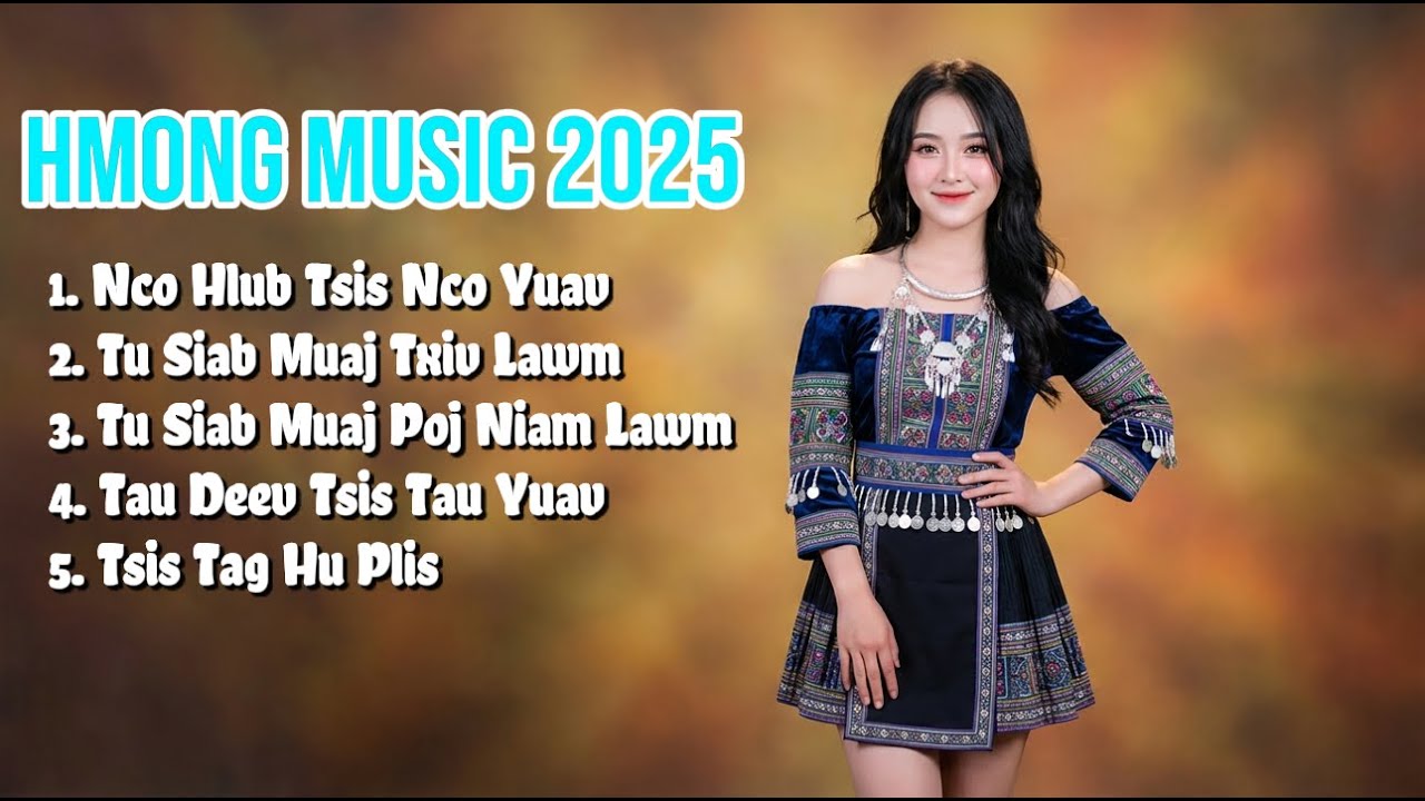 TOP 5 ZAJ NKAUJ HOT | HMONG MUSIC 2025