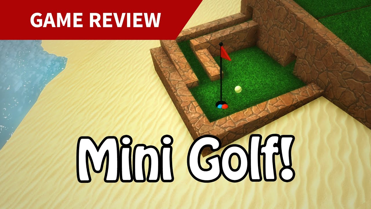 Mini Golf! Review