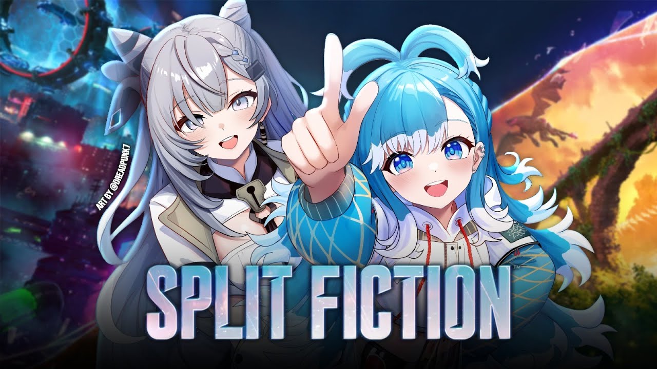 【Split Fiction】Aku melindungi Zetayang @VestiaZeta