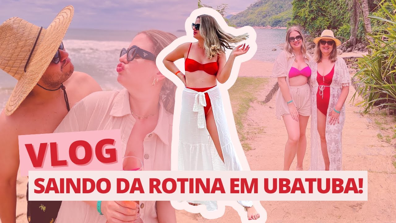 Vlog em Ubatuba: Praias, Condomínio Wembley Tenis, Família!