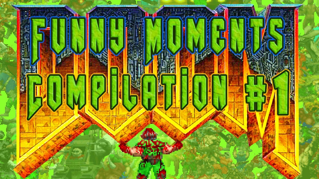 DOOM MULTIPLAYER ⭐ FUNNY MOMENTS COMPILATION #1