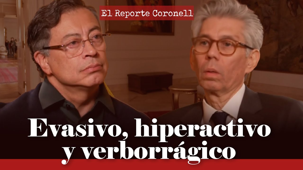 EL REPORTE CORONELL | Mis impresiones de la entrevista con el presidente Gustavo Petro