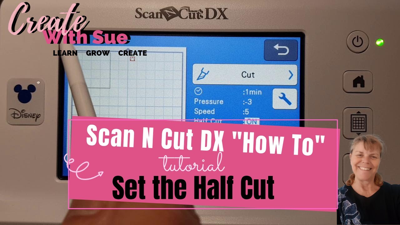 DX Series How To Set Half Cut - Scan N Cut #scanncut #canvasworkspace