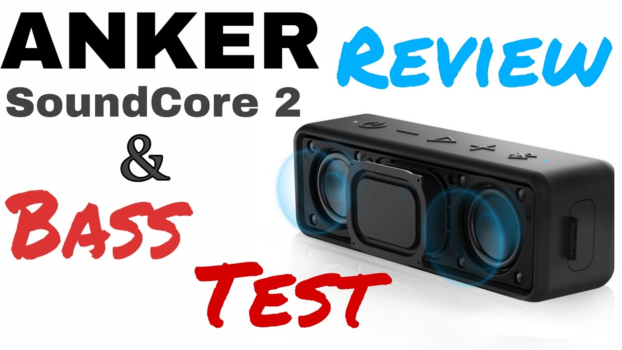 ANKER SoundCore 2  portable Bluetooth speaker Full review Bass test - Disassemble and Reassemble