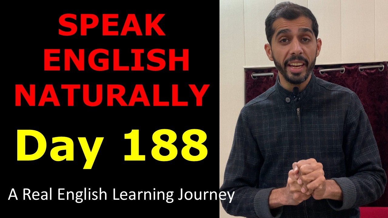 English Day 188 | A Real English Learning Journey | Speak English Naturally & Confidently